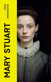 Mary Stuart - Drinkwater John - E-Book