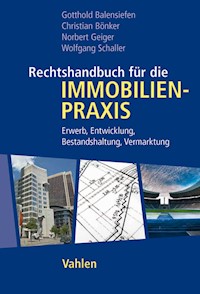 Rechtshandbuch für die Immobilienpraxis -  - E-Book