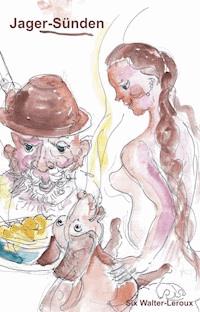 Jager-Sünden - Six Walter-Leroux - E-Book