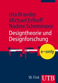 Designtheorie und Designforschung - Uta Brandes - E-Book