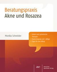 Akne und Rosazea - Monika Schneider - E-Book