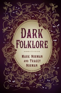 Dark Folklore - Mark Norman - E-Book