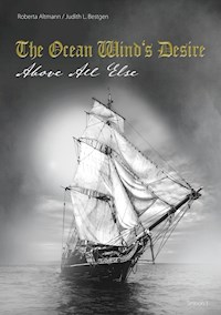 The Ocean Wind's Desire - Roberta Altmann - E-Book