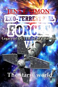 The starry world (EXO-TERRESTRIAL-FORCES 7) - Jens F. Simon - E-Book