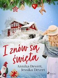I znów są święta - Jessika Devert - E-Book
