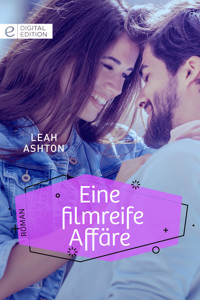 Eine filmreife Affäre - Leah Ashton - E-Book
