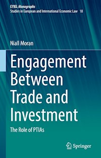 Engagement Between Trade and Investment - Niall Moran - E-Book