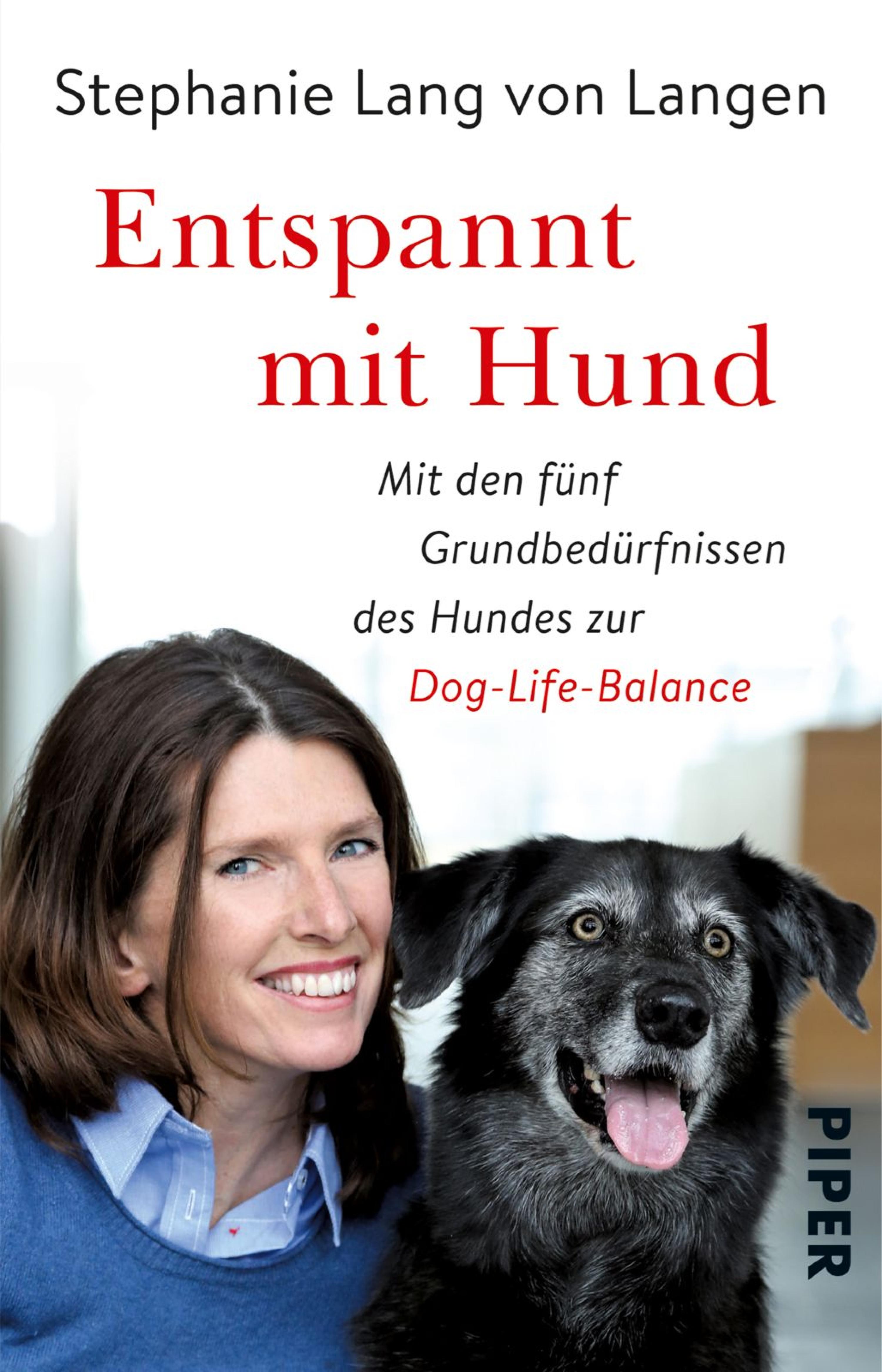 Entspannt mit Hund - Stephanie Lang von Langen - E-Book