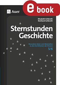 Sternstunden Geschichte 5-6 - Elisabeth Schlereth - E-Book