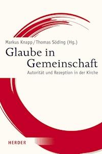 Glaube in Gemeinschaft -  - E-Book
