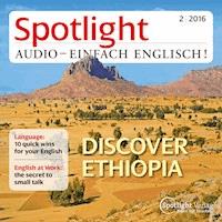 Englisch lernen Audio - Äthiopien - Spotlight Verlag - Hörbuch