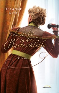 Liebe in der Warteschleife - Deeanne Gist - E-Book
