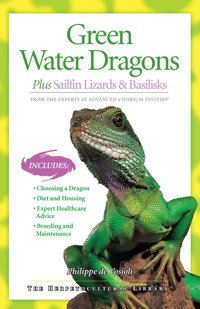 Green Water Dragons - Philippe de Vosjoli - E-Book