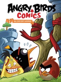 Angry Birds 6: Das zerstörte Katapult - Marco Gervasio - E-Book