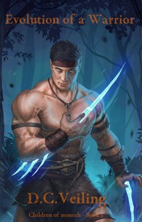 Evolution of a Warrior - David Christopher Veiling - E-Book