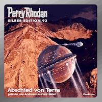 Perry Rhodan Silber Edition 93: Abschied von Terra - Clark Darlton - Hörbuch