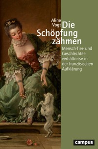 Die Schöpfung zähmen - Aline  Vogt - kostenlos E-Book