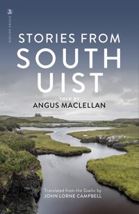 Stories from South Uist - Angus MacLellan - E-Book