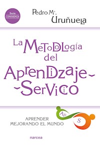La metodología del Aprendizaje-Servicio - Pedro Mª Uruñuela - E-Book