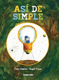 Así de simple - Toño Malpica - E-Book