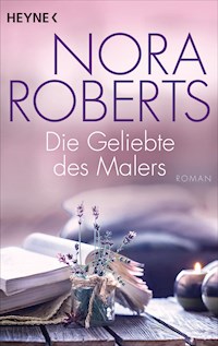 Die Geliebte des Malers - Nora Roberts - E-Book