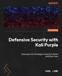 Defensive Security with Kali Purple - Karl Lane - E-Book