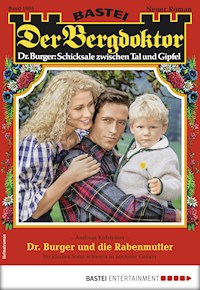 Der Bergdoktor 1905 - Andreas Kufsteiner - E-Book