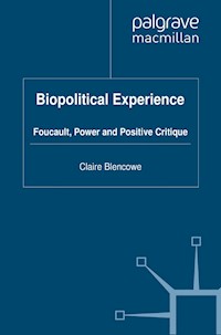 Biopolitical Experience - C. Blencowe - E-Book