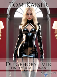 Du gehörst mir - Tom Kaiser - E-Book
