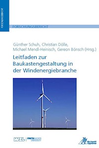 Leitfaden zur Baukastengestaltung in der Windenergiebranche -  - E-Book