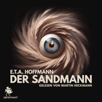 Der Sandmann - E. T. A. Hoffmann - Hörbuch