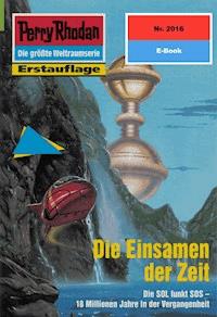 Perry Rhodan 2016: Die Einsamen der Zeit - Andreas Findig - E-Book