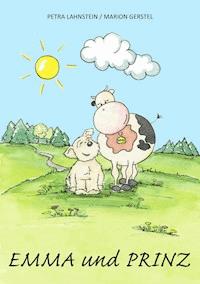 Emma und Prinz - Petra Lahnstein - E-Book