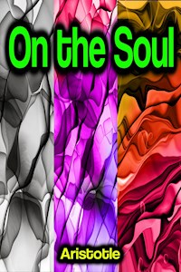 On the Soul - Aristotle - E-Book