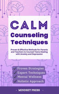 Calm Counseling Techniques - Mindset Press - E-Book