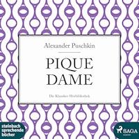 Pique Dame (Ungekürzt) - Alexander Puschkin - Hörbuch
