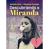 Descubriendo a Miranda - Antonio Ortiz - E-Book
