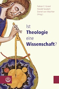 Ist Theologie eine Wissenschaft? -  - E-Book