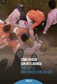 Cómo educar con inteligencia - Tony Little - E-Book