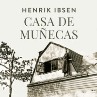 Casa de muñecas - Henrik Ibsen - Hörbuch