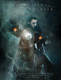 Die Chroniken der Seelenwächter - Band 34: Am Rande des Abgrunds - Nicole Böhm - E-Book