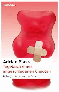 Tagebuch eines angeschlagenen Chaoten - Adrian Plass - E-Book