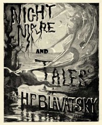 Nightmare and Tales - H. P. Blavatsky - E-Book