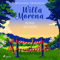 Willa Morena 12: Istny sajgon - Zbigniew Zbikowski - Hörbuch