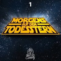 Morgens auf den Todesstern, Folge 1 - Diverse Autoren - Hörbuch