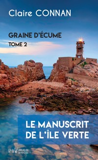 Le manuscrit de l'île Verte - Claire Connan - E-Book