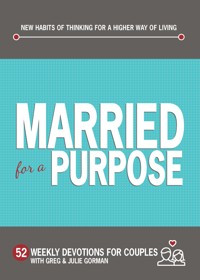 Married for a Purpose - Greg Gorman - E-Book