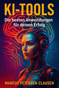 KI-Tools - Marcus PC Petersen - Clausen - E-Book