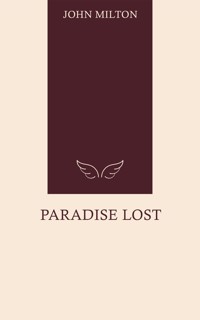 Paradise Lost - John Milton - E-Book
