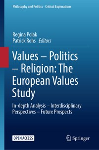 Values – Politics – Religion: The European Values Study - - kostenlos E-Book